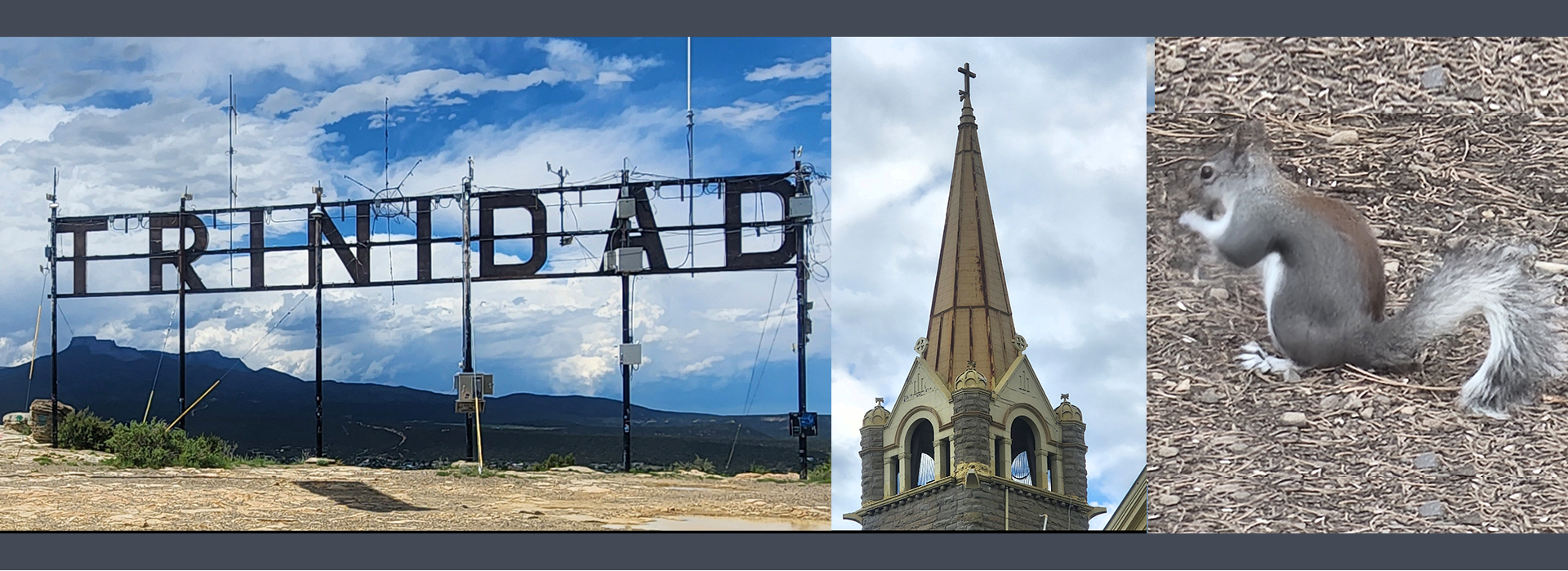 Trinidad Sign, Church Steeple, Squirrel